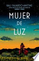 Libro Mujer de luz / Woman of Light