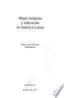 Mujer indígena y educación en América Latina