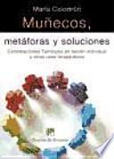 Libro Muñecos, metáforas y soluciones