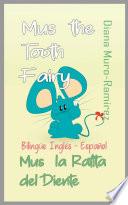 Libro Mus the Tooth Fairy