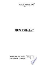 Muwashajat/ Jesus Riosalido