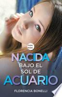 Libro Nacida bajo el sol de Acuario (versión mexicana) (Serie Nacidas 2)