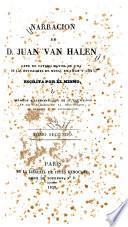 Narración de D. Juan van Halen, gefe de estado mayor de una de las divisiones de mina en 1822 y 1823