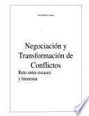 Negociación y transformación de conflictos