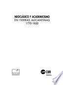 Neoclásico y academicismo en tierras alicantinas, 1770-1850