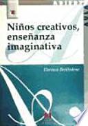 Libro Niños creativos, enseñanza imaginativa