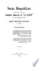 Notas biográficas publicadas en la sección Efemérides americanas de La Nación en los años 1907-1910