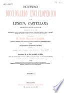 Novísimo diccionario enciclopédico de la lengua castellana: - Tomo II.- Tomo III.- Tomo IV.- Suplemento al Novísimo diccionario enciclopédico de la lengua castellana