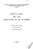 Nueva guía de las bibliotecas de Madrid