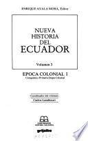 Nueva historia del Ecuador: Epoca colonial I