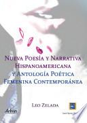 Nueva poesía y narrativa hispanoamericana y antología poética femenina contemporánea