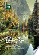 Libro NUEVAS PERSPECTIVAS EN LA FORMACIÓN DE PROFESORES