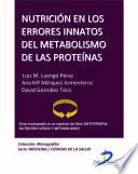 Nutrición en los errores innatos del metabolismo de las proteínas
