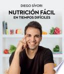 Libro Nutrición fácil en tiempos difíciles