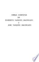 Obras completas de Humberto Vázquez-Machicado y José Vázquez-Machicado