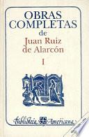 Obras completas de Juan Ruiz de Alarcón