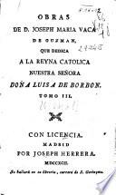 Obras de ... Joseph Maria Vaca de Guzman ... ; tomo III