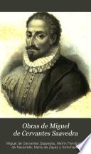 Obras de Miguel de Cervantes Saavedra: Don Quijote