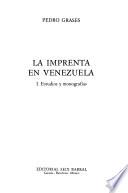 Obras de Pedro Grases: La imprenta en Venezuela (2 v.)