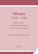 Olivares (1936-1939). Rojos y azules a través de un libro municipal de Entrada de Correspondencia