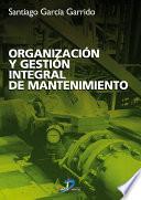 Libro Organización y gestión integral de mantenimiento