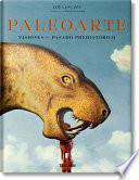 Paleoarte. Visiones Del Pasado Prehistórico