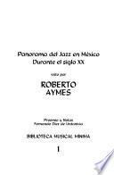 Panorama del jazz en Mexico durante el siglo XX