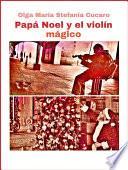 Libro Papá Noel y el violín mágico