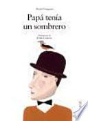 Libro Papá tenía un sombrero