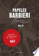 Papeles Barbieri. Teatros de Madrid, vol. 1