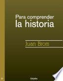 Libro Para comprender la historia