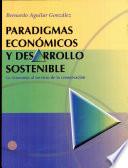 Paradigmas Económicos Y Desarrollo Sostenible