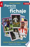 Libro Parecía un buen fichaje