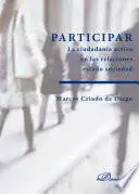 Libro Participar. La ciudadanía activa en las relaciones estado sociedad