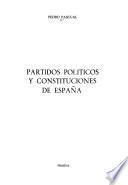 Partidos políticos y constituciones de España
