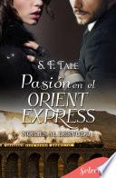 Libro Pasión en el Orient Express (Nobles al desnudo 1)