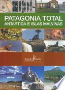 Patagonia Total - Antartida E Islas Malvinas