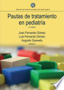 Pautas de tratamiento en pediatría 4.a edición