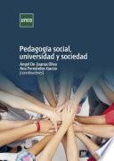 PEDAGOGÍA SOCIAL, UNIVERSIDAD Y SOCIEDAD