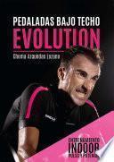 Libro PEDALADAS BAJO TECHO EVOLUTION