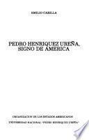 Pedro Henríquez Ureña, signo de América