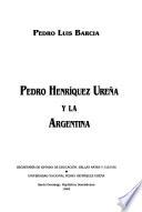 Pedro Henríquez Ureña y la Argentina