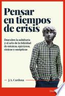 Libro Pensar en tiempos de crisis