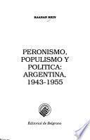 Peronismo, populismo y política