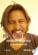 Libro Piensa ¡que puedes!