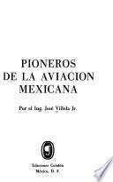 Pioneros de la aviación mexicana