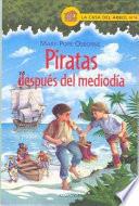 Libro Piratas Despues De Mediodia / Pirates Past Noon