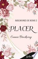 Placer (Buscadores de rosas 2)