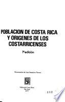 Población de Costa Rica y orígenes de los costarricenses