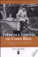 Pobreza e historia en Costa Rica
